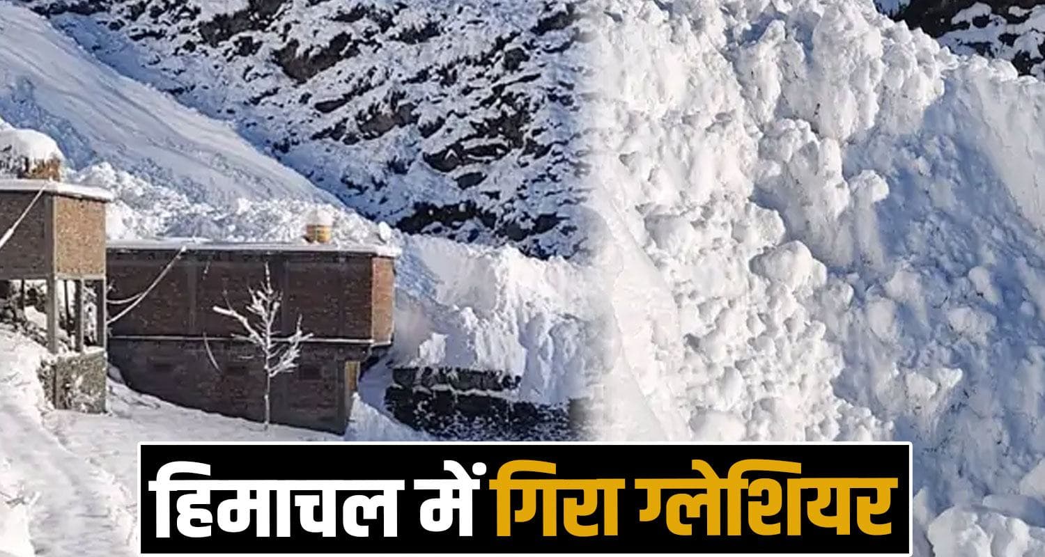 Glacier Burst Bharmour Chamba Vehicles Himachal Weather Heavy Snowfall Rain