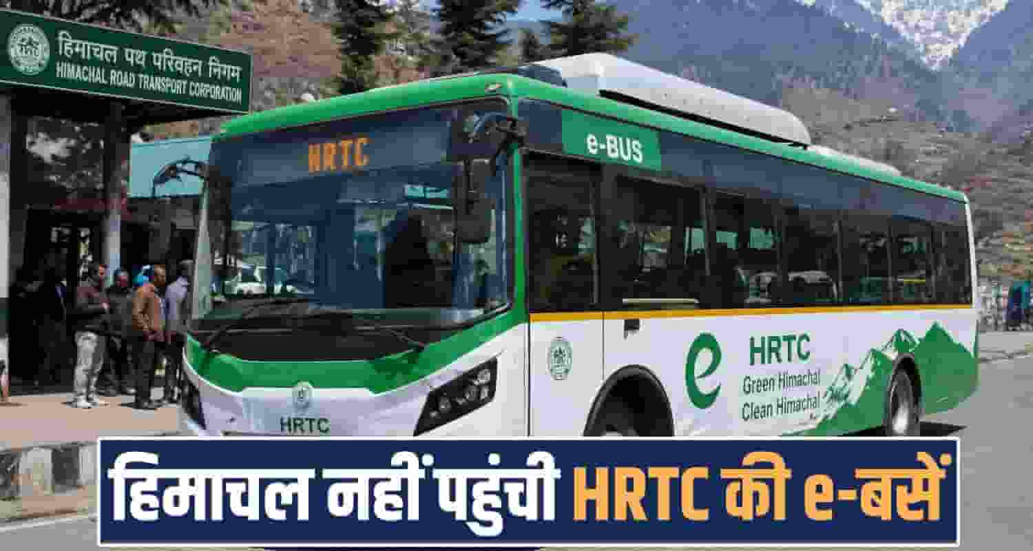 hrtc electric buses supply delayed himachal company fined 8 crores sukhu government