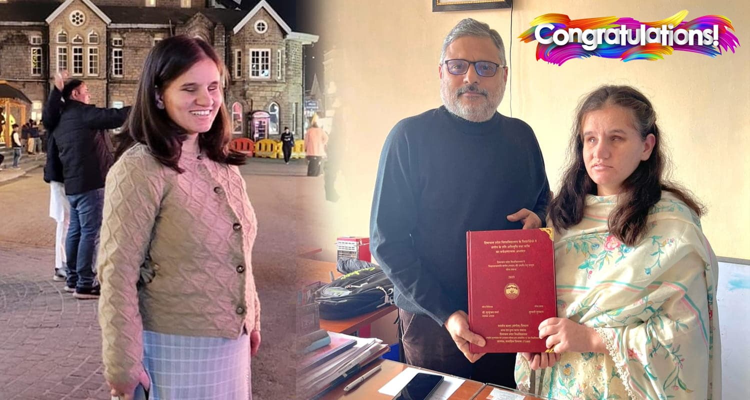 हिमाचल : बिन आंखों के देखा बड़ा सपना- मुस्कान नेगी बनी PhD करने वाली पहली दृष्टिबाधित महिला Muskan Negi YouthIcon